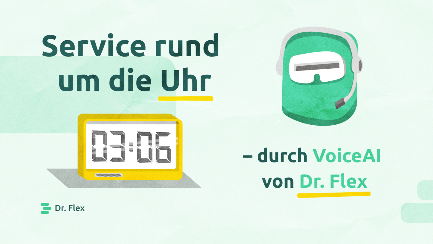 Service rund um die Uhr mit Voice AI von Dr. Flex!